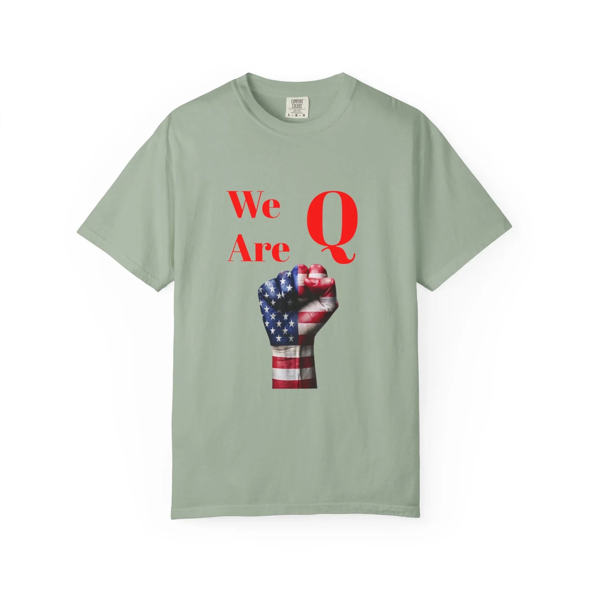 We Are Q fist American flag T-Shirt | QAnon political design - 250 USA Celebration