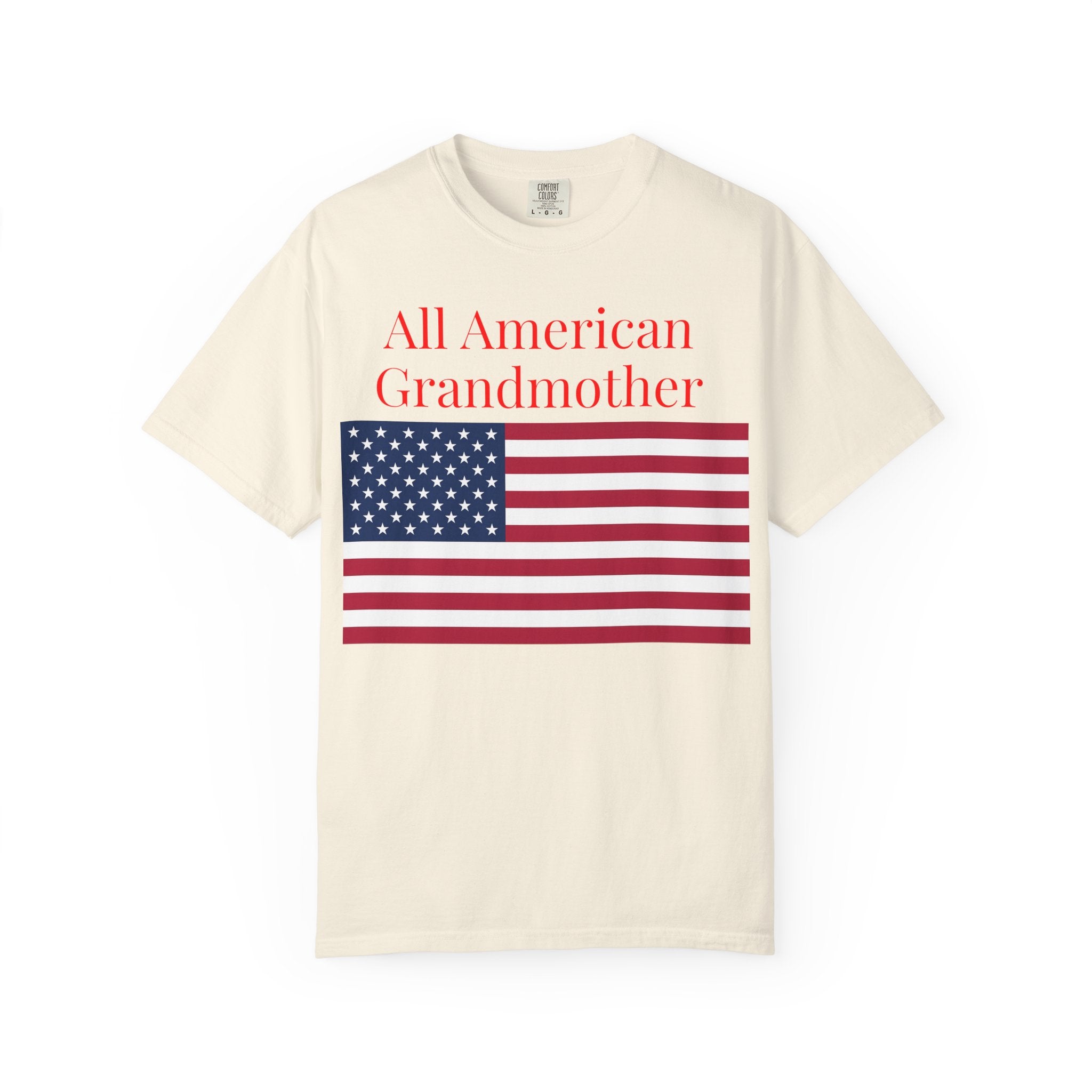 All American Grandmother T-Shirt — Patriotic Flag Tee for Moms & Grandmas