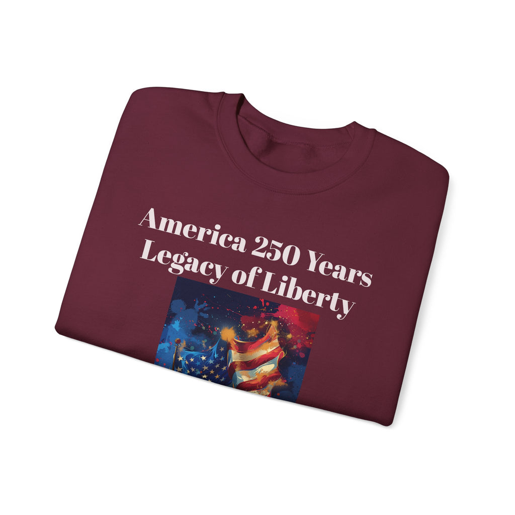 America 250 Years Legacy of Liberty Crewneck Sweatshirt