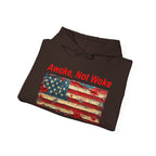 Awake Not Woke Hoodie | Political Statement Sweatshirt - 250 USA Celebration