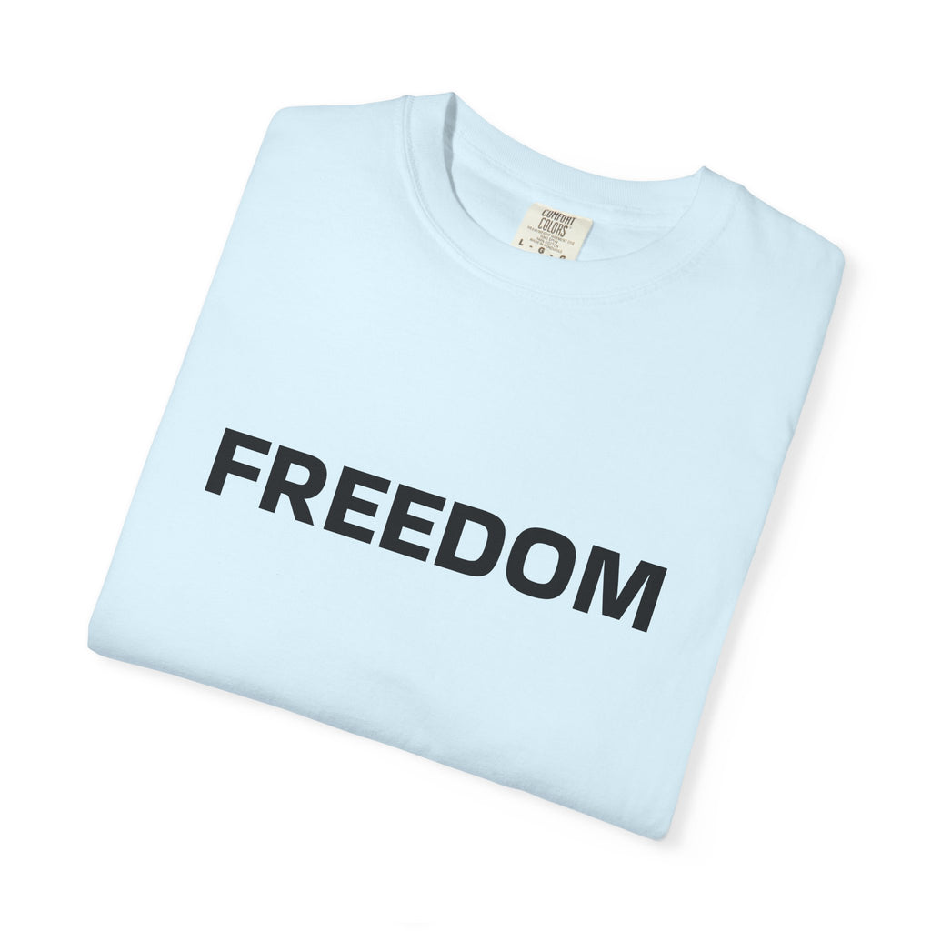 FREEDOM T-Shirt — Patriotic Tee