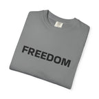 FREEDOM T-Shirt — Patriotic Tee
