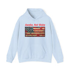 Awake Not Woke Hoodie | Political Statement Sweatshirt - 250 USA Celebration