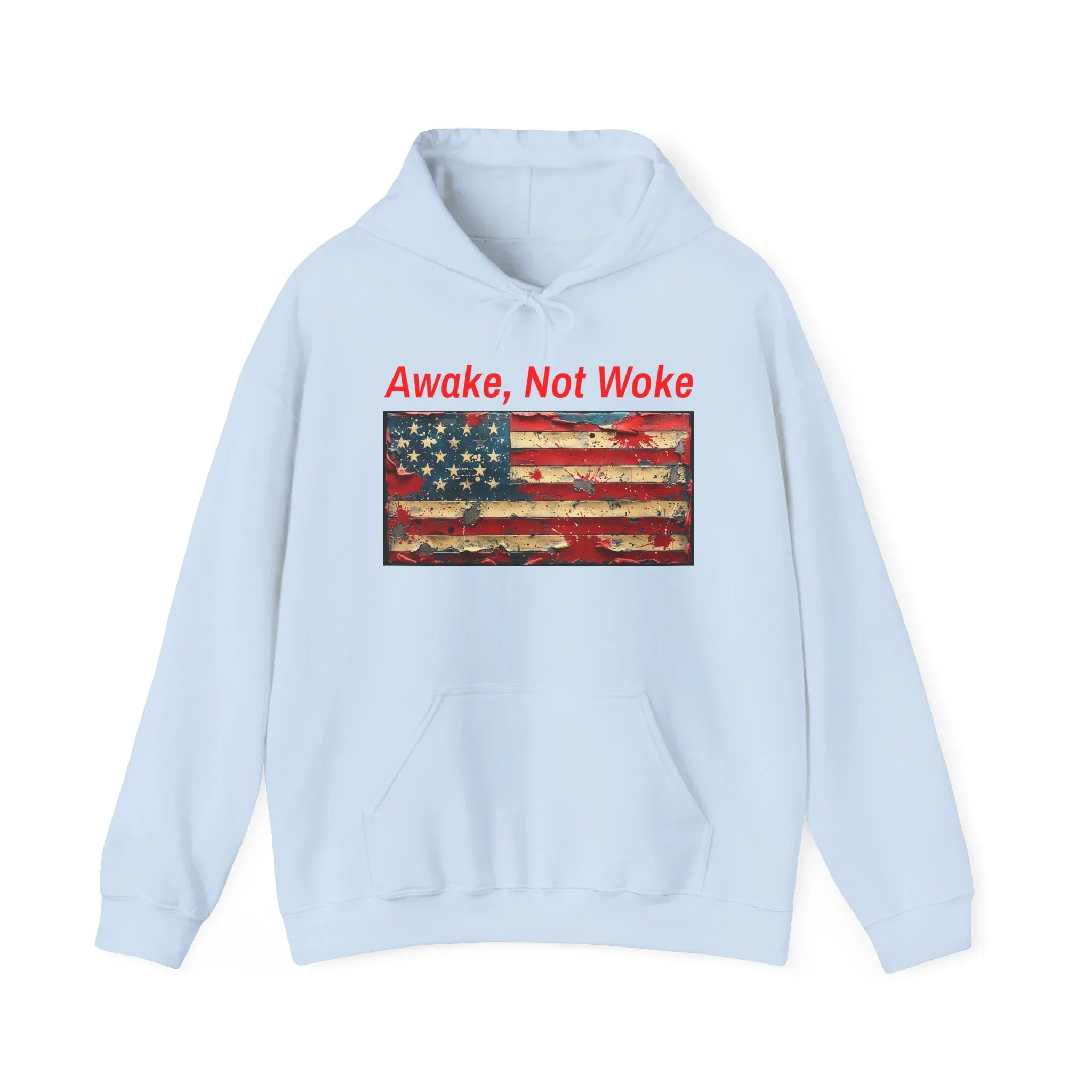 Awake Not Woke Hoodie | Political Statement Sweatshirt - 250 USA Celebration