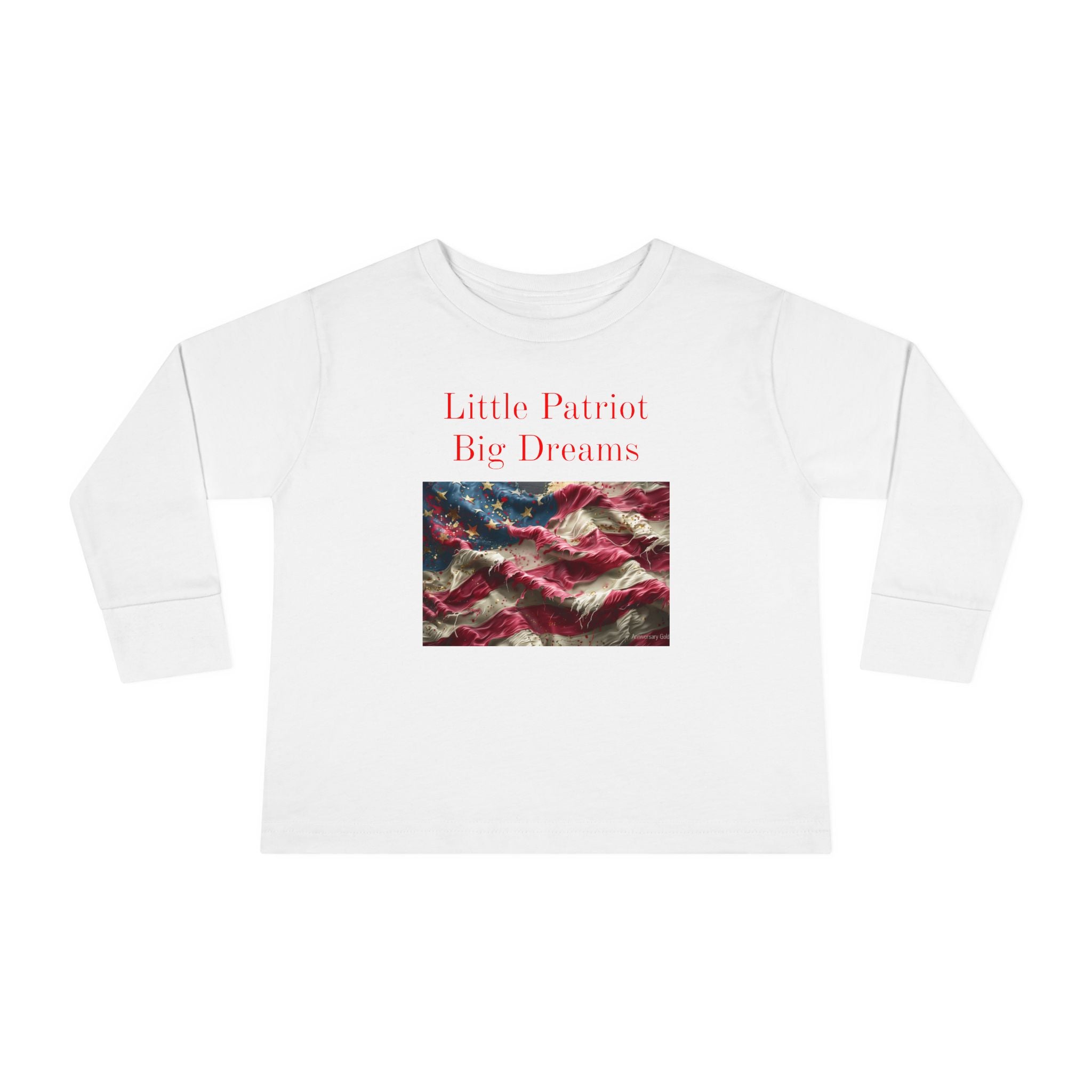 Toddler Long Sleeve Tee — "Little Patriot Big Dreams" American Flag Graphic