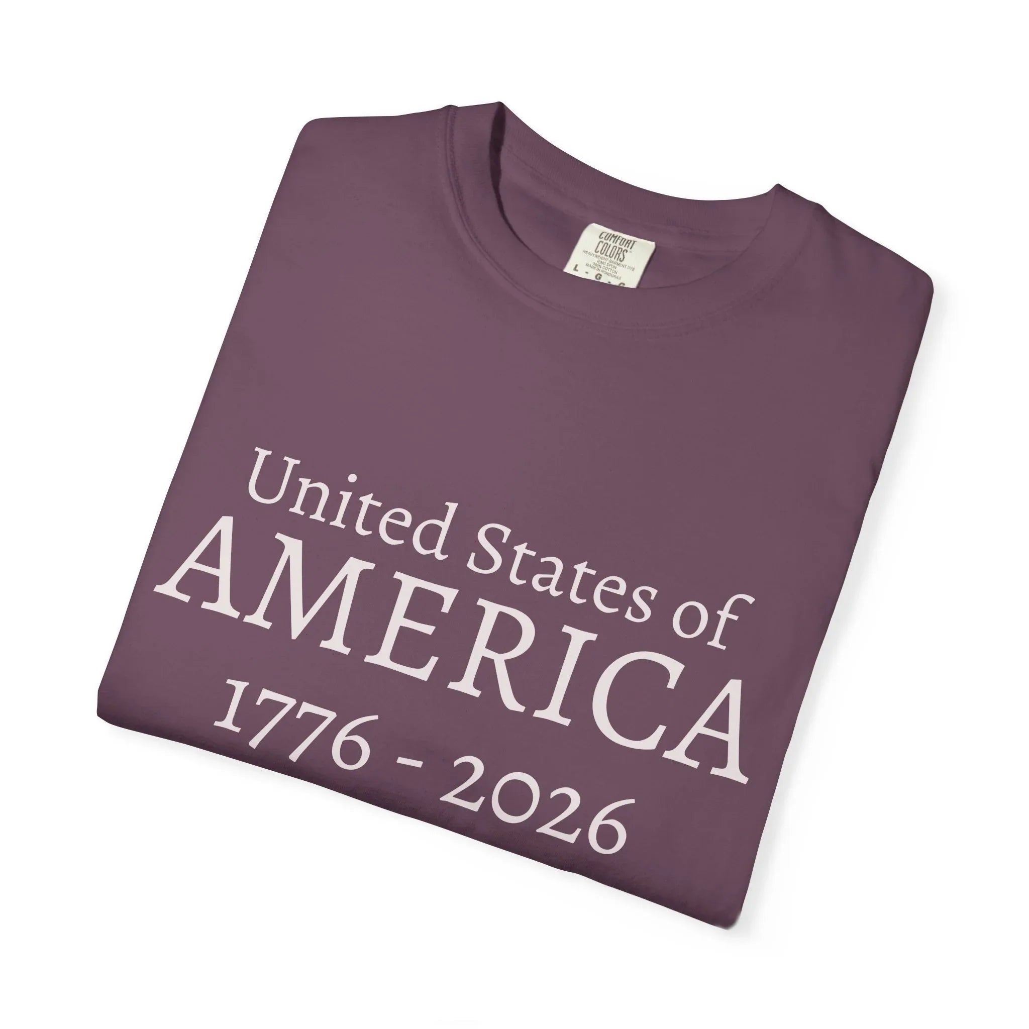 United States of AMERICA 1776-2026 T-Shirt | Patriotic Anniversary Tee - 250 USA Celebration