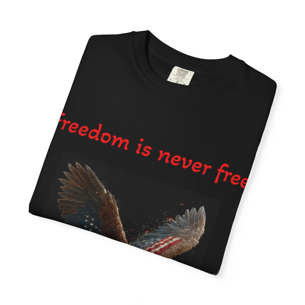 Freedom Is Never Free Eagle T-Shirt | Patriotic Bald Eagle Tee - 250 USA Celebration