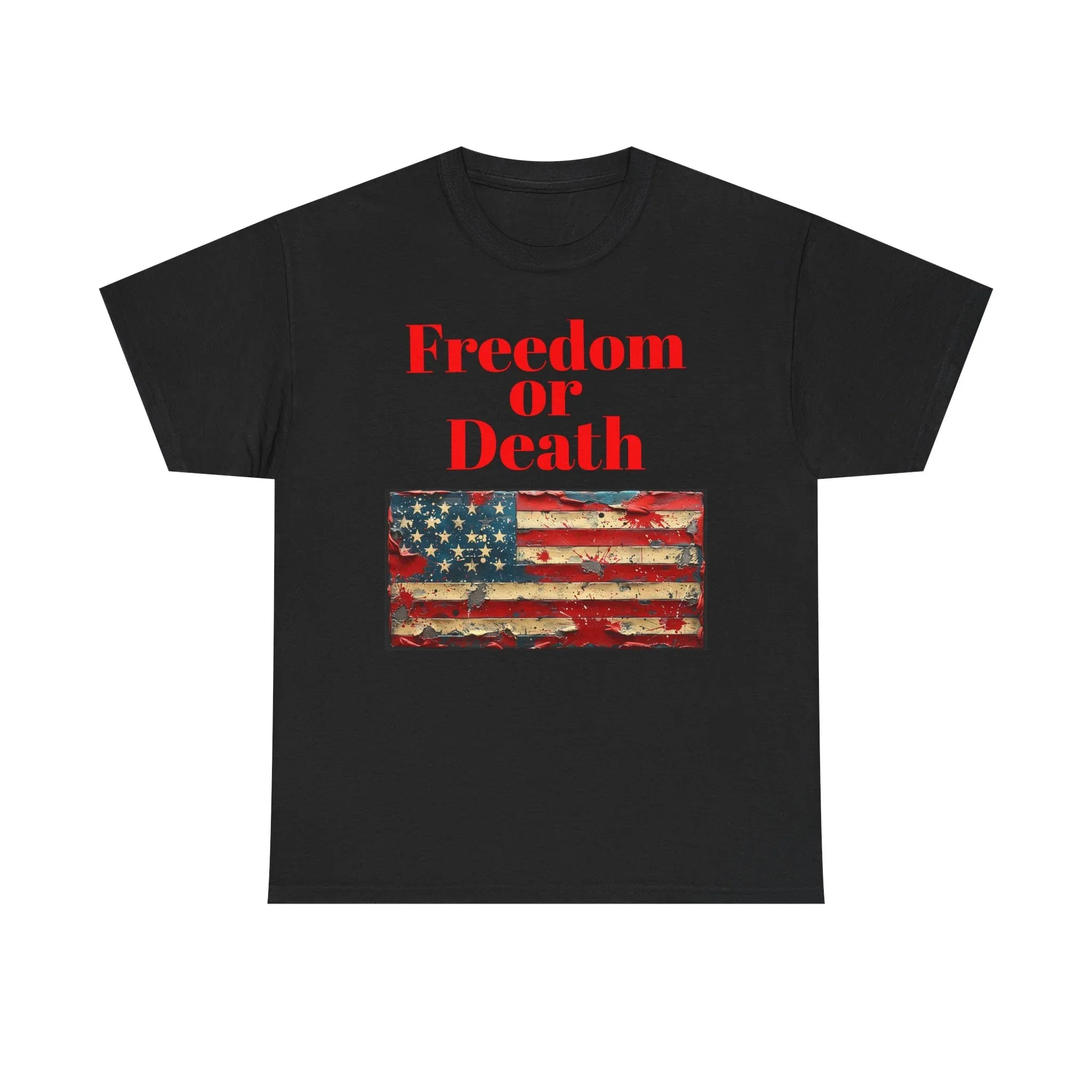 Freedom or Death American Flag T-Shirt | America First Vintage Flag Tee, Patriotic T-Shirt, America First, 250 America - 250 USA Celebration