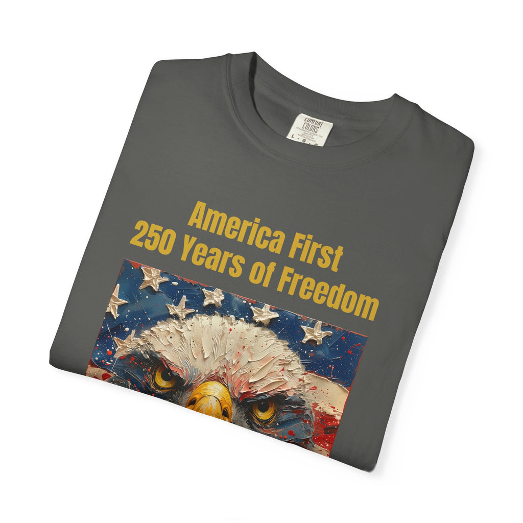 Patriotic T-Shirt — "America First 250 Years of Freedom" Bald Eagle Tee
