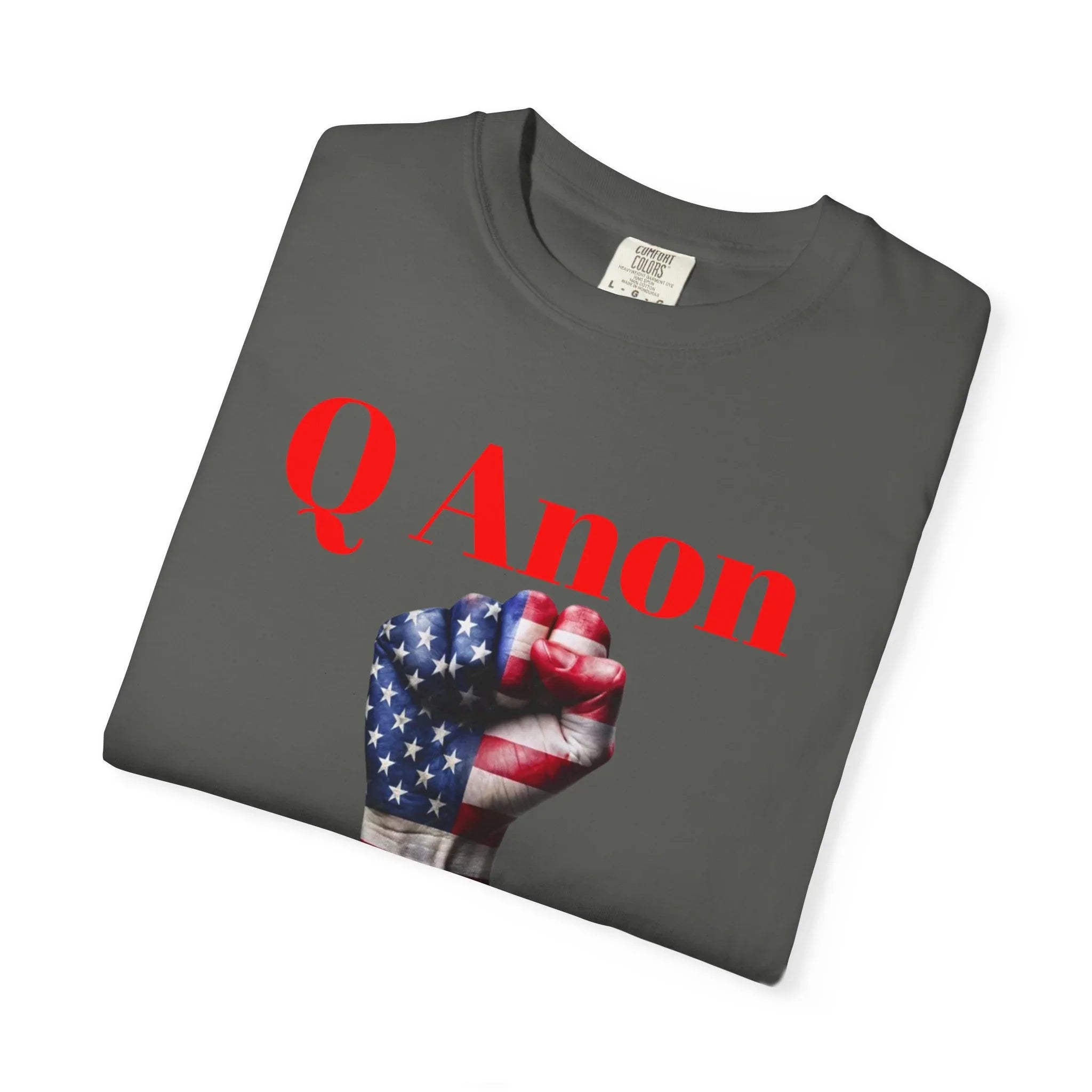Q Anon Fist T-shirt | WWG1WGA Print - 250 USA Celebration