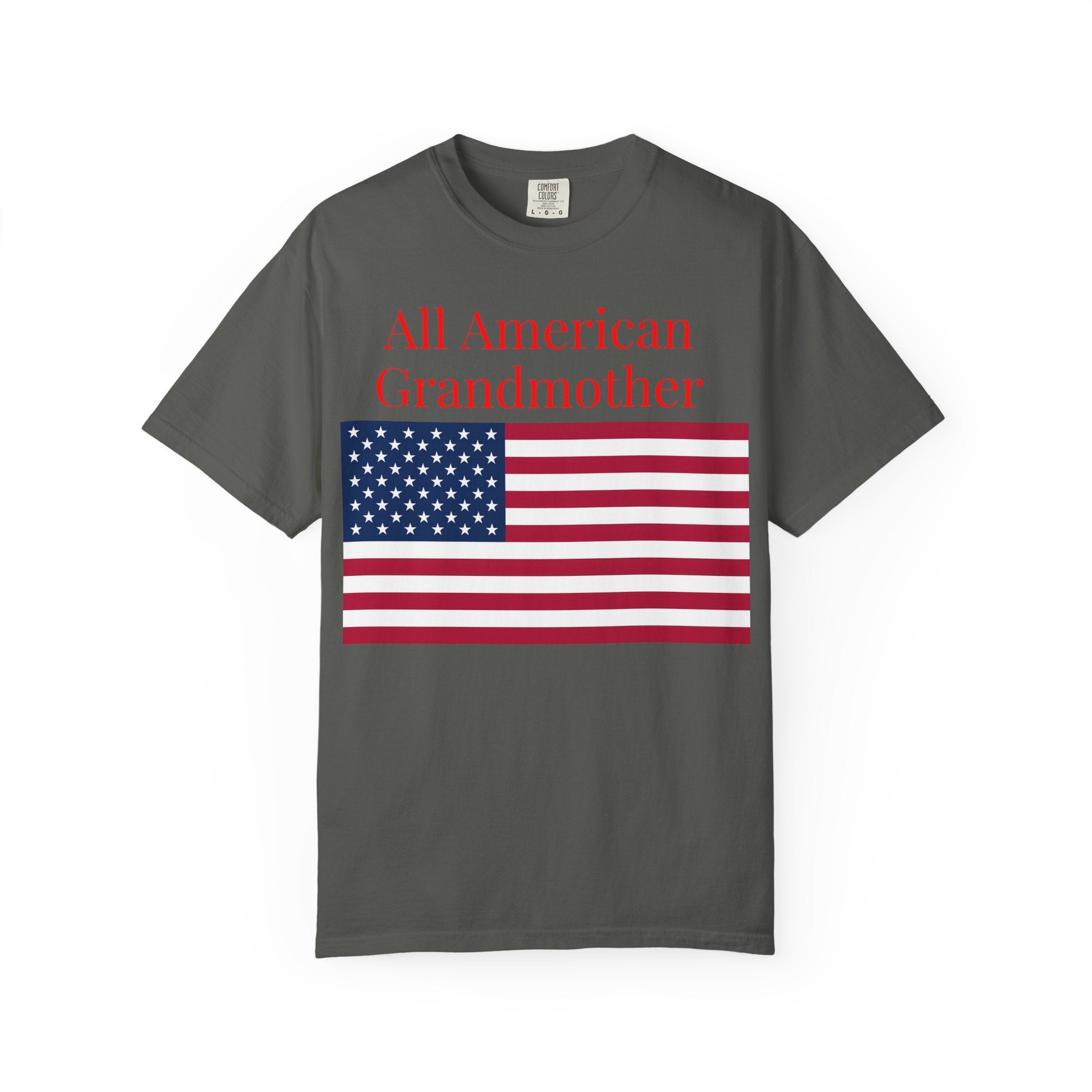 All American Grandmother T-Shirt — Patriotic Flag Tee for Moms & Grandmas