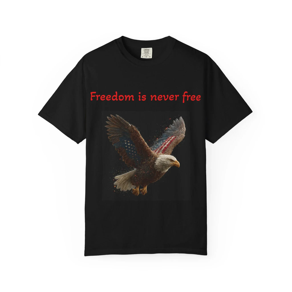 Freedom Is Never Free Eagle T-Shirt | Patriotic Bald Eagle Tee - 250 USA Celebration