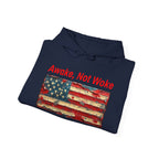 Awake Not Woke Hoodie | Political Statement Sweatshirt