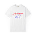 America 250 T-shirt | Patriotic Script, Red and Blue Text