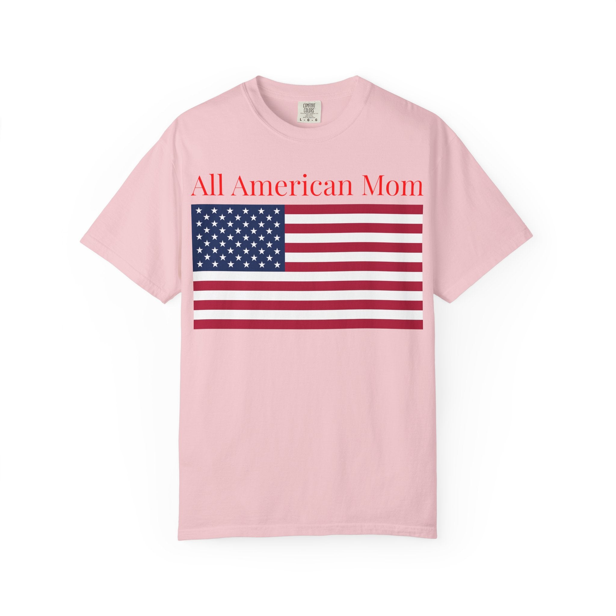 All American Mom T-Shirt — Patriotic USA Flag Tee for Moms (Mother's Day, 4th of July)
