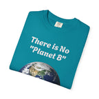 There is No "Planet B" Earth Graphic T-Shirt | Earth Day Environmental Tee - 250 USA Celebration