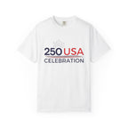 250 USA Celebration T-Shirt — Patriotic 250th Anniversary Tee
