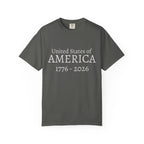 United States of AMERICA 1776-2026 T-Shirt | Patriotic Anniversary Tee - 250 USA Celebration