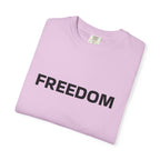 FREEDOM T-Shirt — Patriotic Tee