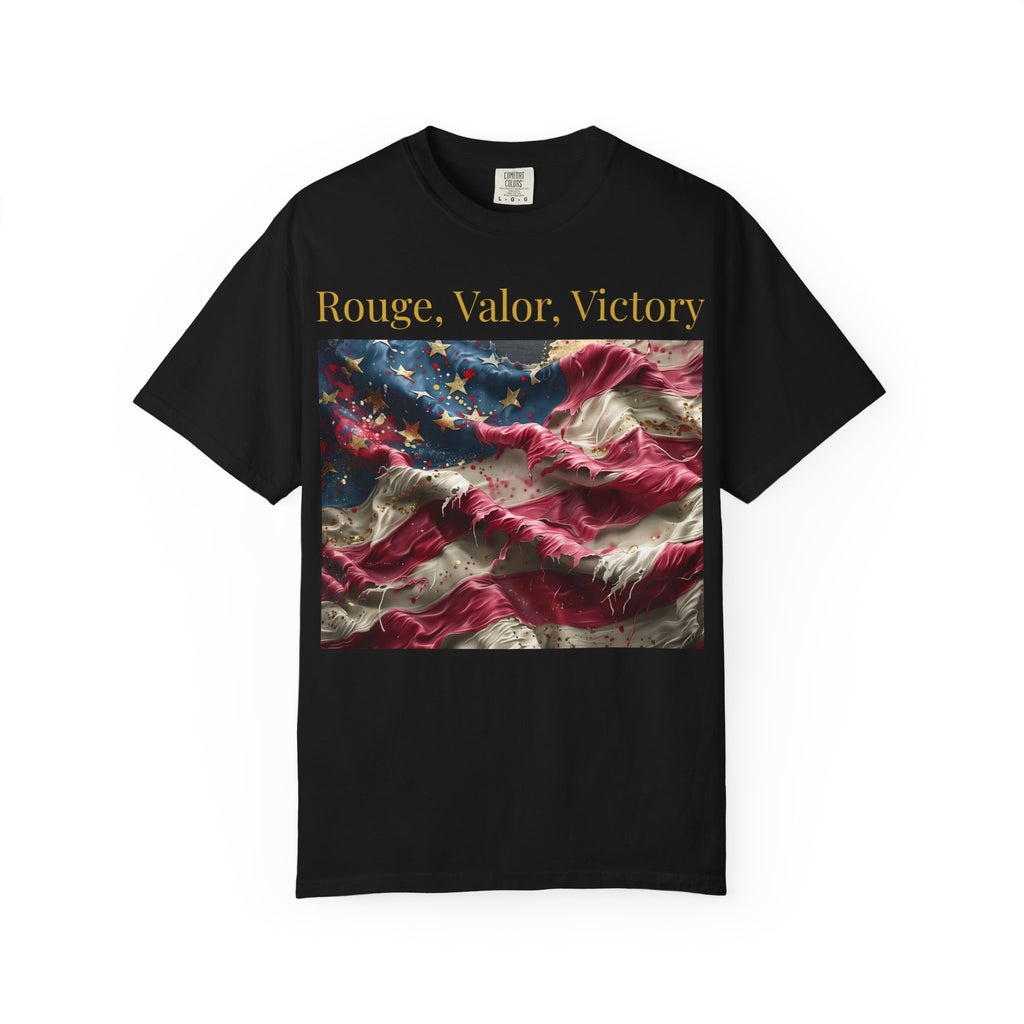 Patriotic T-Shirt — "Rouge, Valor, Victory" American Flag Graphic, "America First" Back Text