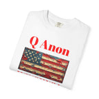 Q Anon WWG1WGA T-Shirt | American Flag Graphic Tee - 250 USA Celebration