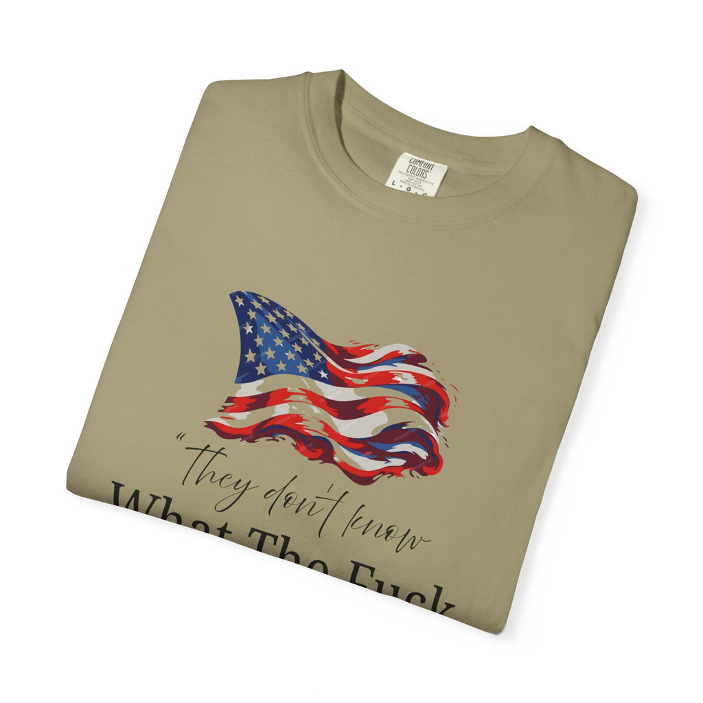 Patriotic Humor T-Shirt - Funny Graphic Tee, Independence Day, Gift for Veterans, Casual Wear, Unique Statement Shirt