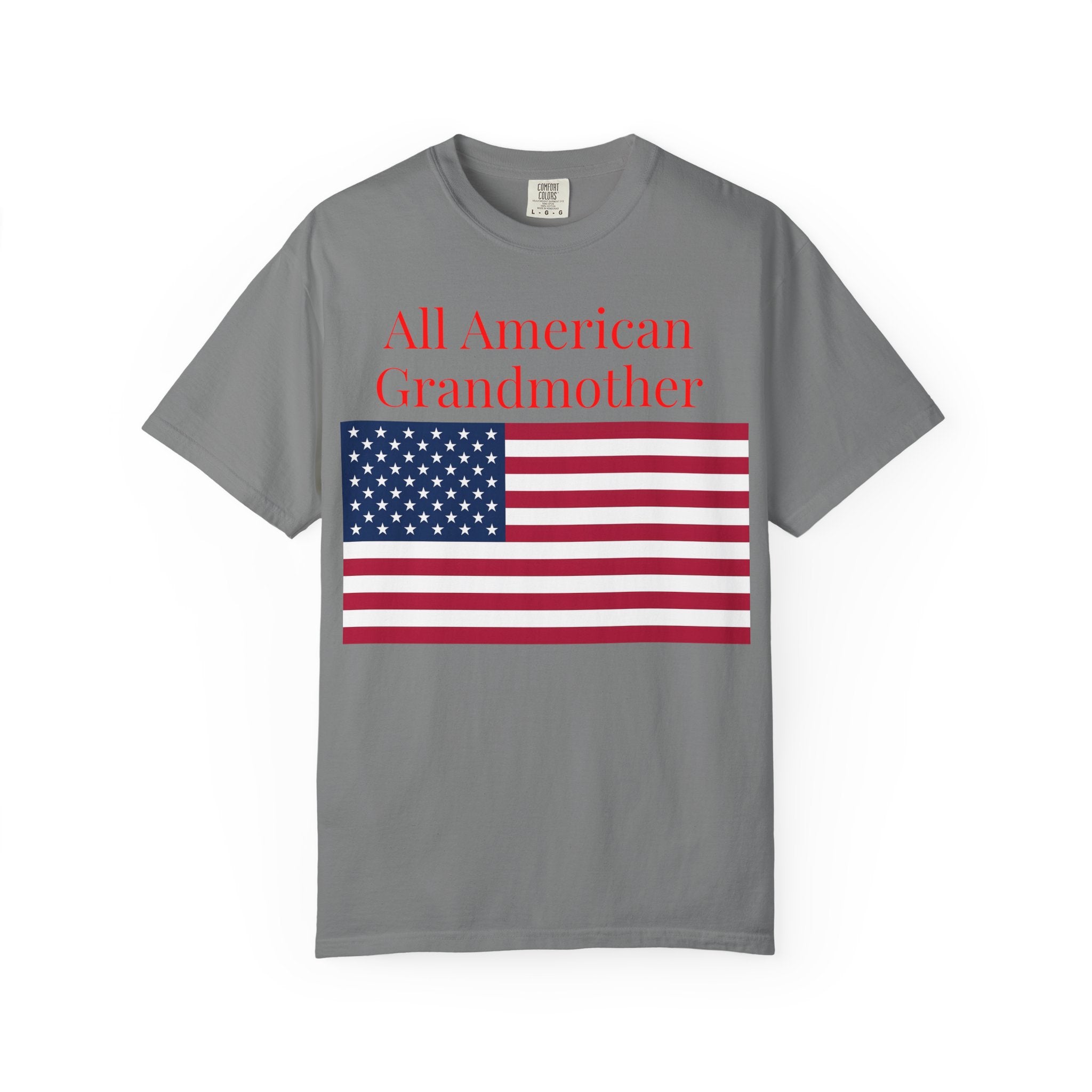 All American Grandmother T-Shirt — Patriotic Flag Tee for Moms & Grandmas