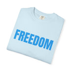 Freedom Graphic T-Shirt — Bold Blue Text Patriotic Tee