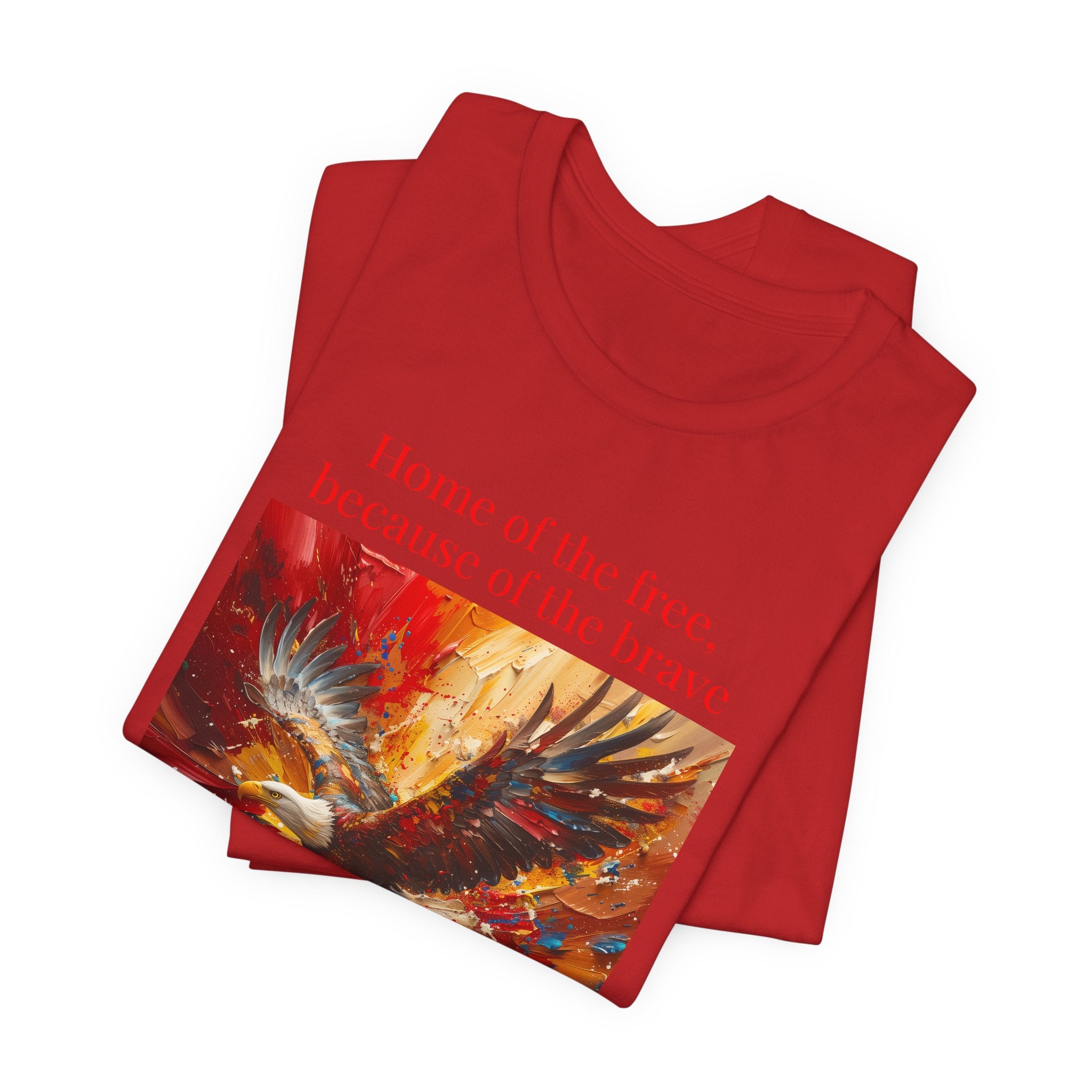 Patriotic Eagle T-Shirt – "Home of the Free, Because of the Brave" Graphic Tee