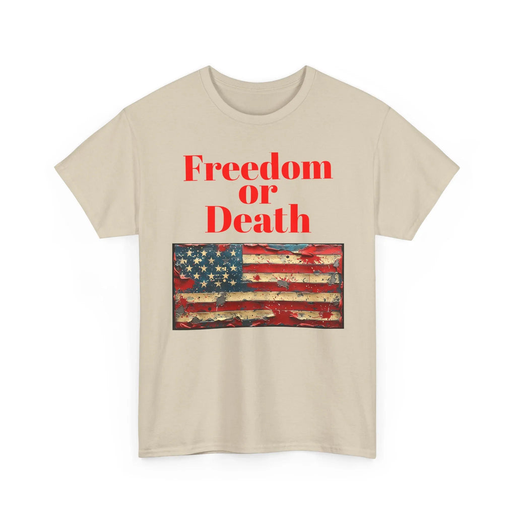 Freedom or Death American Flag T-Shirt | America First Vintage Flag Tee, Patriotic T-Shirt, America First, 250 America - 250 USA Celebration