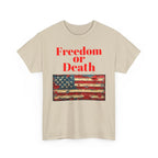 Freedom or Death American Flag T-Shirt | America First Vintage Flag Tee, Patriotic T-Shirt, America First, 250 America - 250 USA Celebration