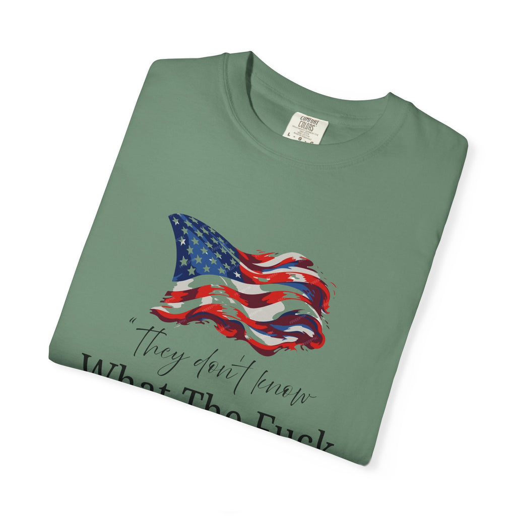 Patriotic Humor T-Shirt - Funny Graphic Tee, Independence Day, Gift for Veterans, Casual Wear, Unique Statement Shirt