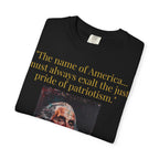George Washington Quote T-Shirt — "The name of America... must always exalt the just pride of patriotism."