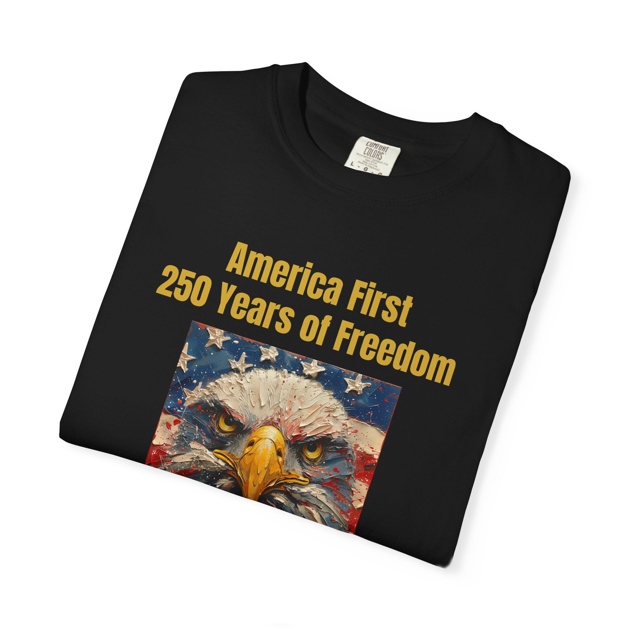 Official "America First 250 Years of Freedom" Tee