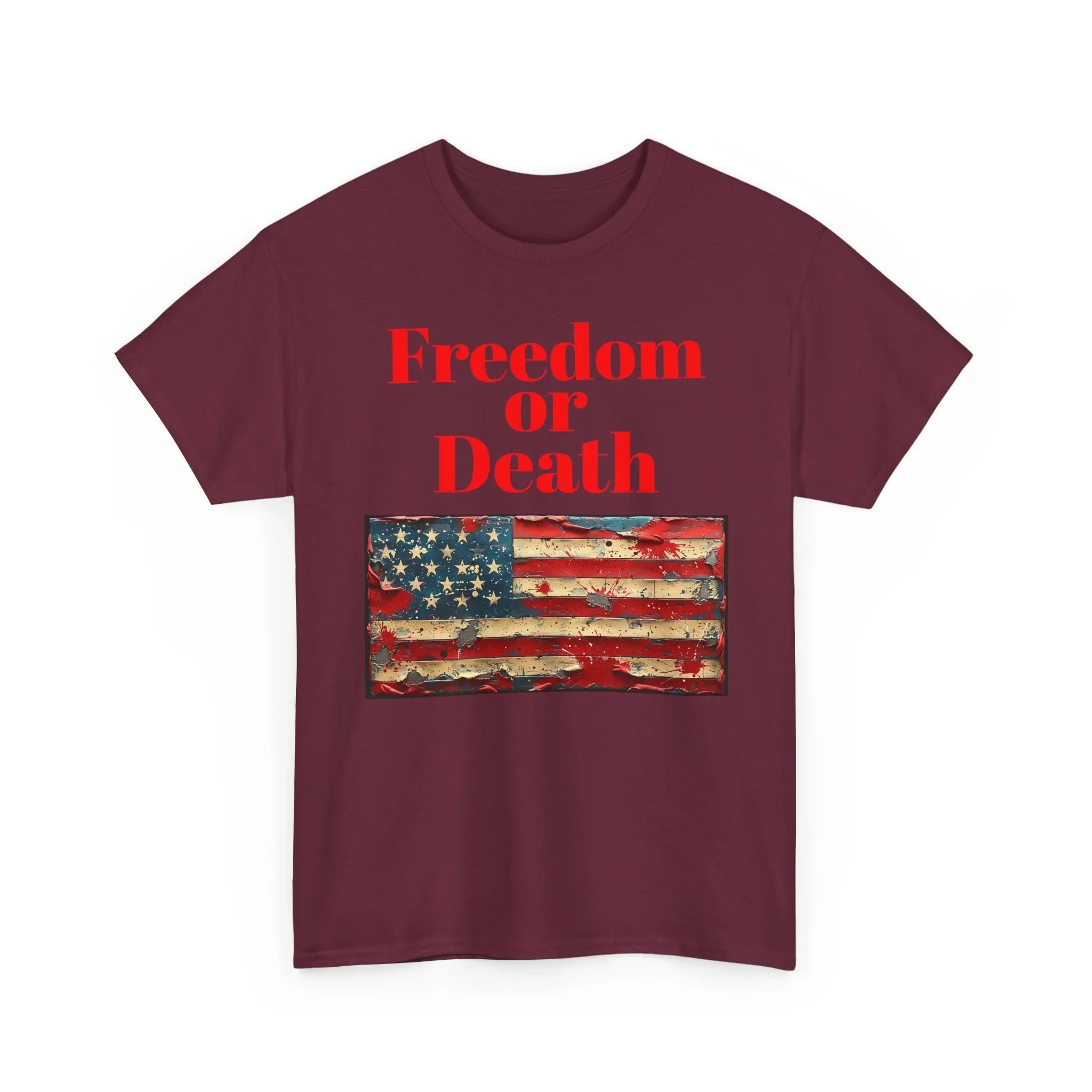 Freedom or Death American Flag T-Shirt | America First Vintage Flag Tee, Patriotic T-Shirt, America First, 250 America - 250 USA Celebration