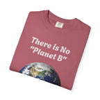 There is No "Planet B" Earth Graphic T-Shirt | Earth Day Environmental Tee - 250 USA Celebration