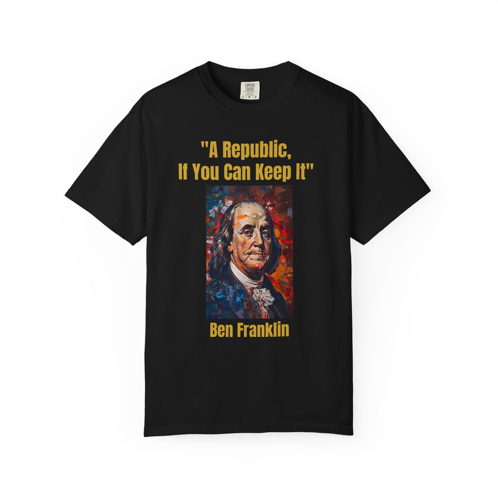 Ben Franklin 'A Republic, If You Can Keep It' T-Shirt