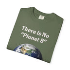There is No "Planet B" Earth Graphic T-Shirt | Earth Day Environmental Tee - 250 USA Celebration