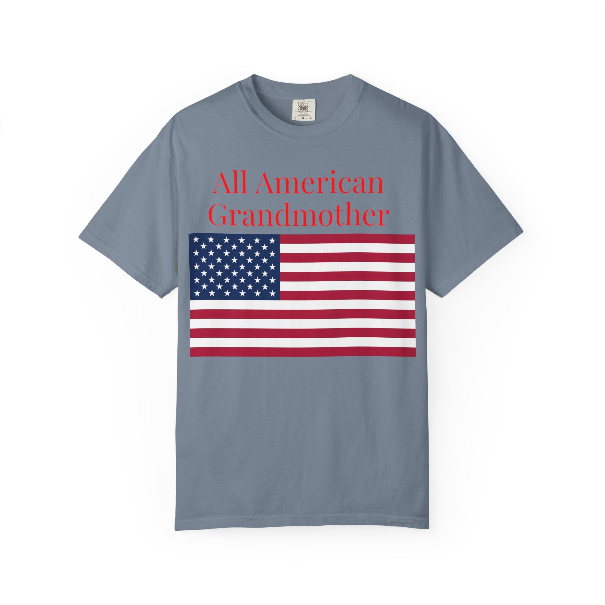 All American Grandmother T-Shirt — Patriotic Flag Tee for Moms & Grandmas