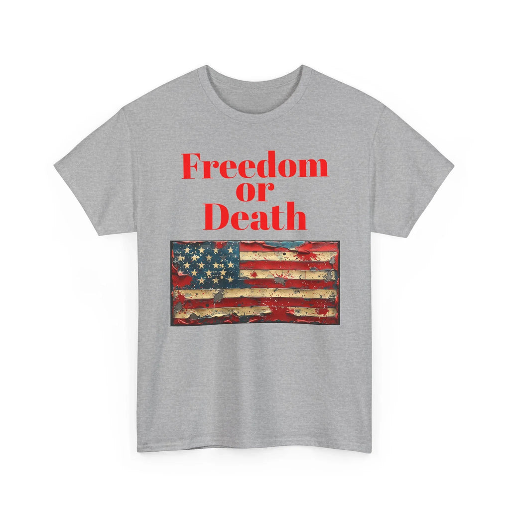 Freedom or Death American Flag T-Shirt | America First Vintage Flag Tee, Patriotic T-Shirt, America First, 250 America - 250 USA Celebration
