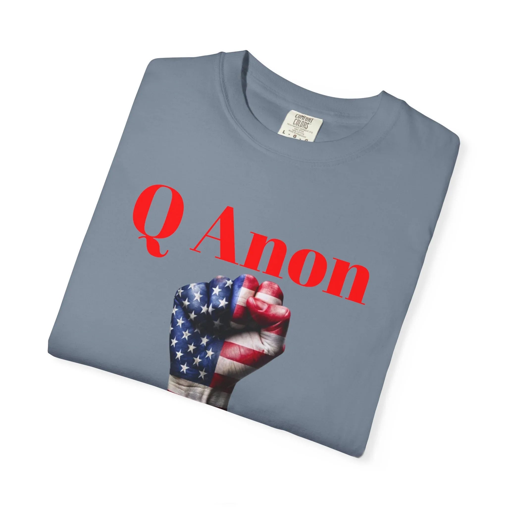 Q Anon Fist T-shirt | WWG1WGA Print - 250 USA Celebration