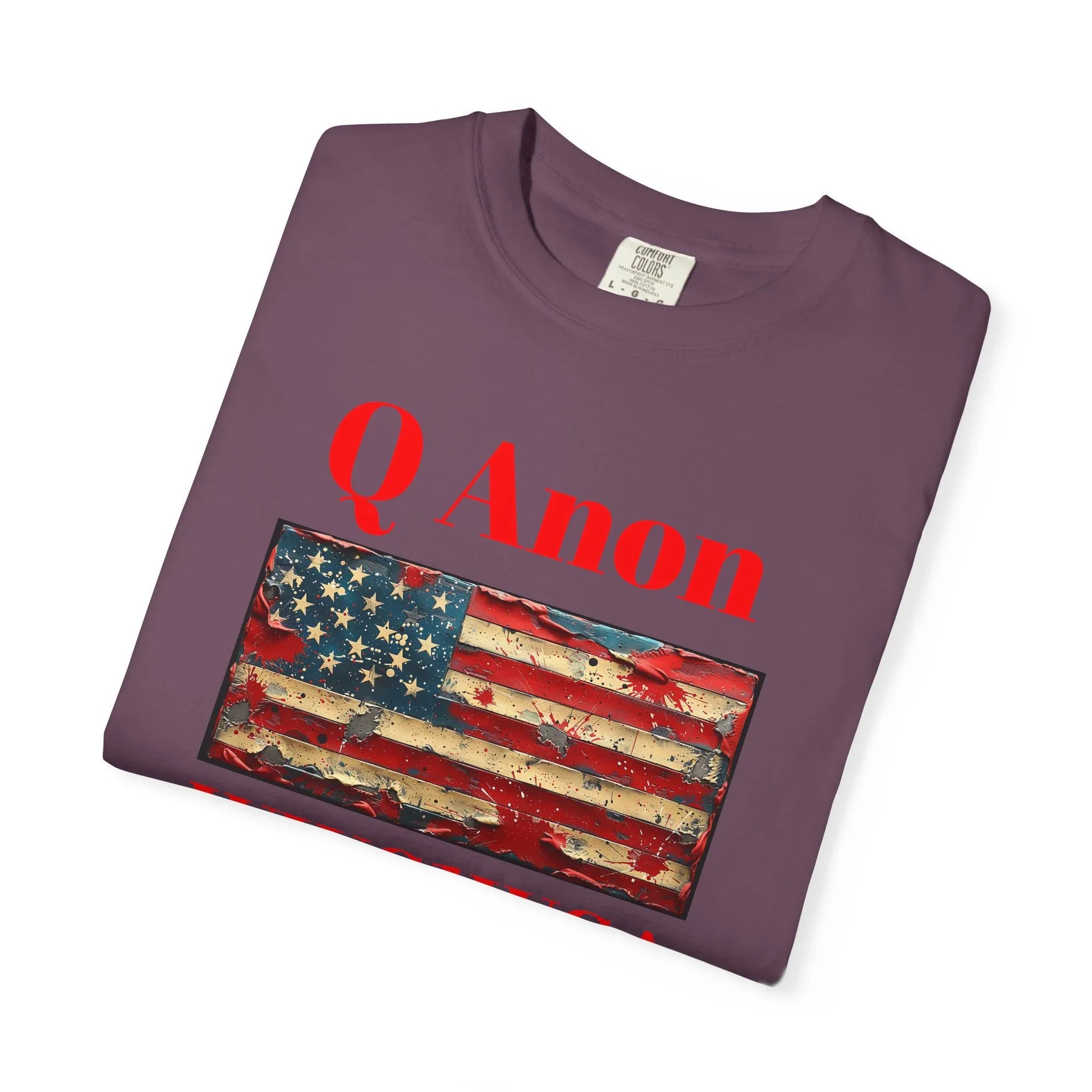 Q Anon WWG1WGA T-Shirt | American Flag Graphic Tee - 250 USA Celebration