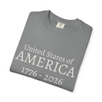 United States of AMERICA 1776-2026 T-Shirt | Patriotic Anniversary Tee - 250 USA Celebration
