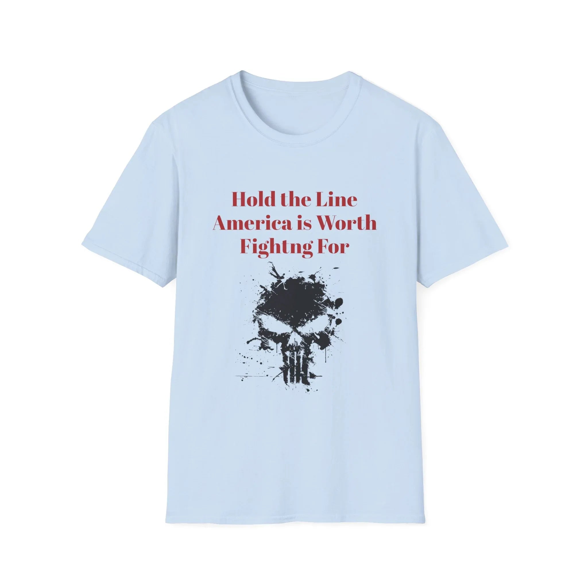 Hold the Line America Is Worth Fighting For T-Shirt | Skull Graphic Patriotic - 250 USA Celebration