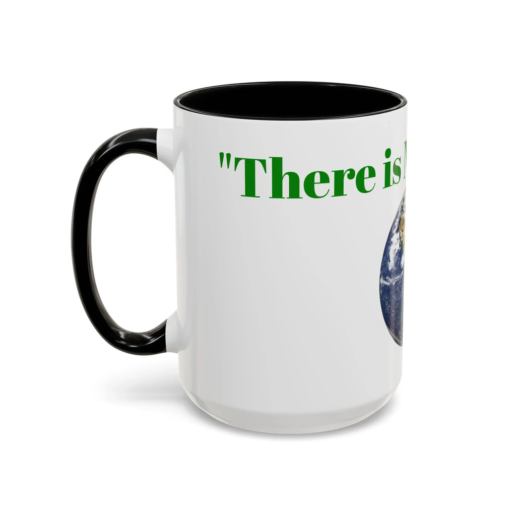 There is No Planet B Mug | Earth Graphic Accent Coffee Mug, Environment Coffee Cup - 250 USA Celebration