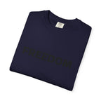 FREEDOM T-Shirt — Patriotic Tee