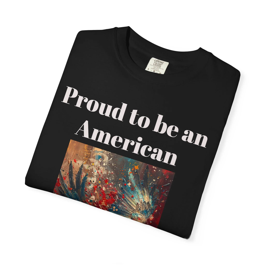 Patriotic Eagle T-Shirt, Proud to be an American Tee, Unisex Graphic T-Shirt, Independence Day Gift, Casual Wear, Eagle Design Shirt - 250 USA Celebration