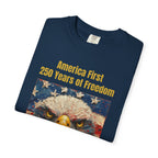Patriotic T-Shirt — "America First 250 Years of Freedom" Bald Eagle Tee