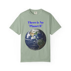 There Is No "Planet B" Earth Graphic T-shirt | Environmental Awareness Tee - 250 USA Celebration