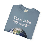 There is No "Planet B" Earth Graphic T-Shirt | Earth Day Environmental Tee - 250 USA Celebration